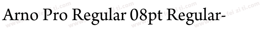 Arno Pro Regular 08pt Regular字体转换